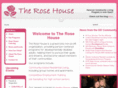 therosehouse.org