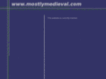 mostlymedieval.com