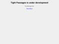 tightpassages.com