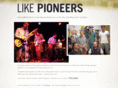 likepioneers.com