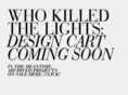 whokilledthelights.com