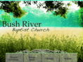 bushriverchurch.org