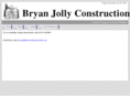 bryanjollyconstruction.com