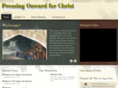 pressingrdonwardforchristministries.com