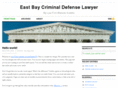 eastbaycriminaldefenselawyer.com