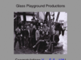 glassplaygroundproductions.net