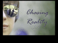 chasingreality.com
