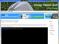 cheaphawaiigolf.com