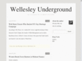 wellesleyunderground.com