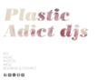 plasticadict.com