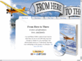 fromheretotherethebook.com