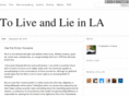 toliveandlieinla.com