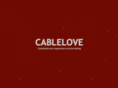 cablelove.com