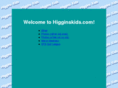 higginskids.com