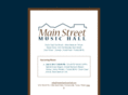 mainstreetmusichall.com