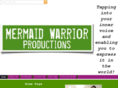 mermaidwarriorproductions.com