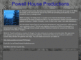 powellhouseproductions.com