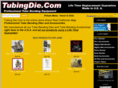 tubingdie.com