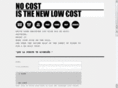 nocostisthenewlowcost.com