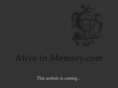aliveinmemory.com