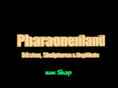 pharaonenland.com
