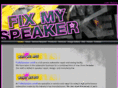 fixmyspeaker.com