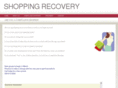 shoppingrecovery.com