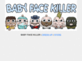 babyfacekiller.com