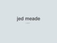 jedmeade.com