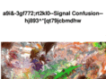 signalconfusion.com