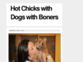 hotchickswithdogswithboners.com