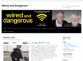 wiredanddangerous.com