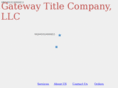 gatewaytitlecompany.com