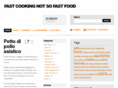 fastcookingnotsofastfood.com