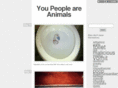 youpeopleareanimals.com