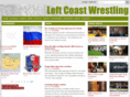 leftcoastwrestling.com