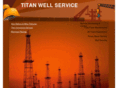 titanwellservice.com