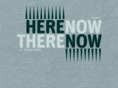 herenowtherenow.org