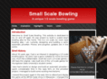 smallscalebowling.com