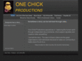 onechickproductions.com