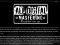alldigitalmastering.com