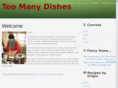 toomanydishes.com
