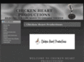 chickenheartproductions.com