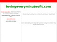 lovingeveryminuteofit.com