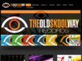 theoldskoolwayrecords.com