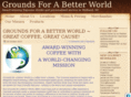 groundsforabetterworld.com