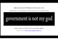 governmentisnotmygod.com