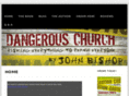 dangerouschurch.com
