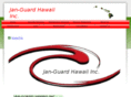 janguardhawaii.com