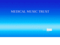 medicalmusictrust.com